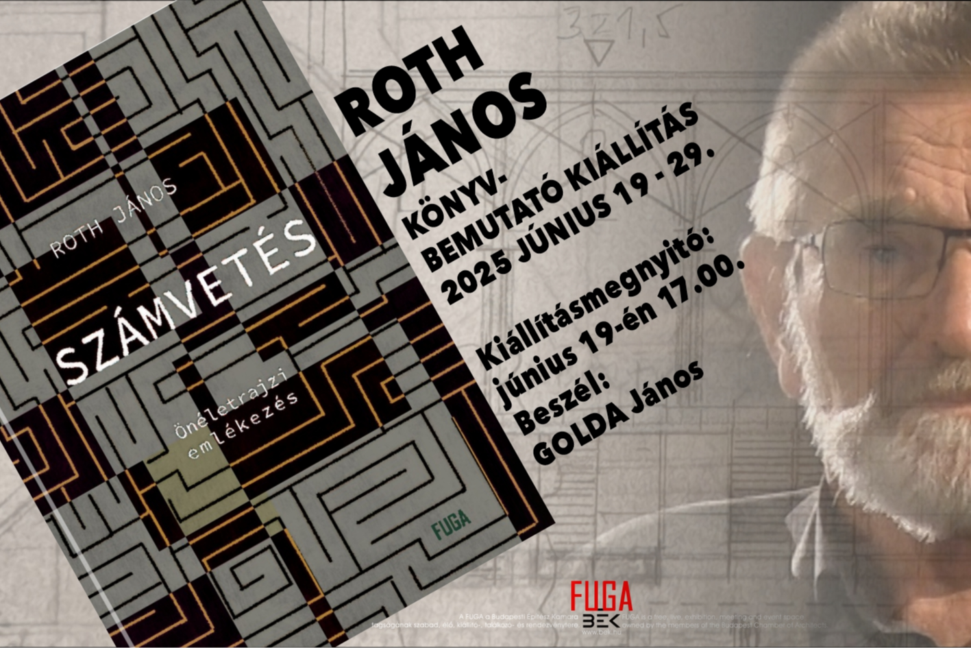 Könyvbmeutató és kiállítás - Roth János építész -  Számvetés