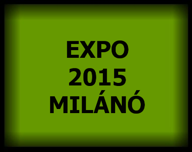 Expo 2015 Milánó - A BÉK közleménye