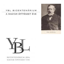 Ybl Miklós (1814-1891): Bicentenárium