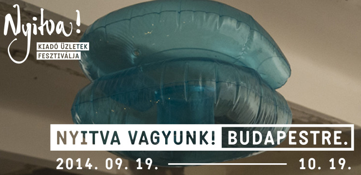 NYITVA! Kiadó Üzletek Fesztiválja - Az utolsó hét programjai, fesztivál-záróesemények!