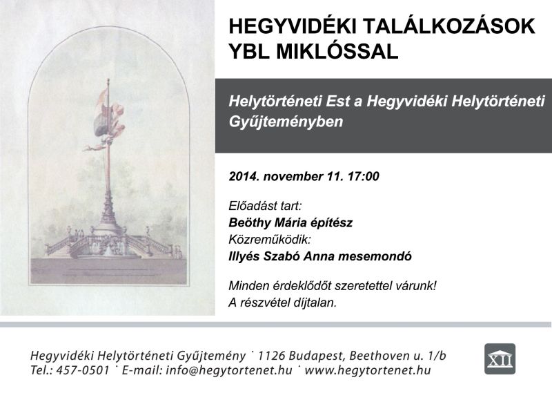 Hegyvidéki találkozások Ybl Miklóssal