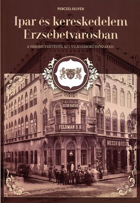 Ipar és kereskedelem Erzsébetvárosban című kötet bemutatója