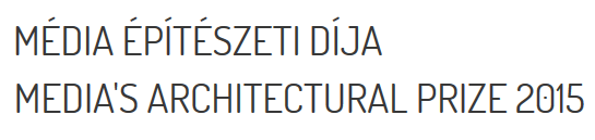 Média Építészeti Díja 2015