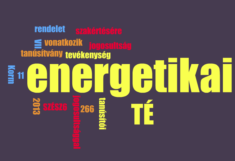 Felhívás az energetikai tanúsítói tevékenységgel kapcsolatban