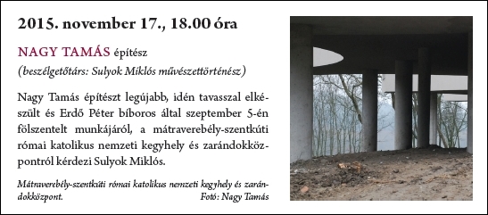 Beszélgetés az elkészült mátraverebély-szentkúti zarándokközpontról