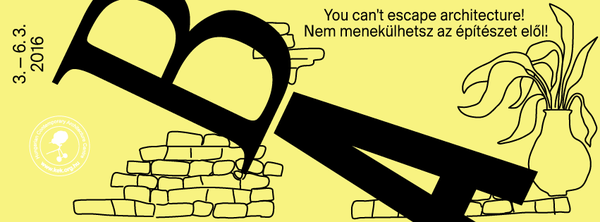 8. Budapesti Építészeti Filmnapok - Nem menekülhetsz az építészet elöl!