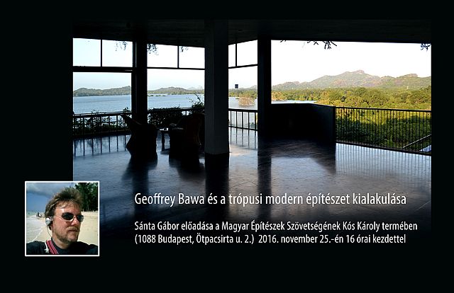 Sánta Gábor előadása Geoffrey Bawa építészetéről