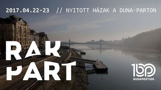 Április 22-23-án: Budapest100: RAKPART - nyitott házak a Dunaparton