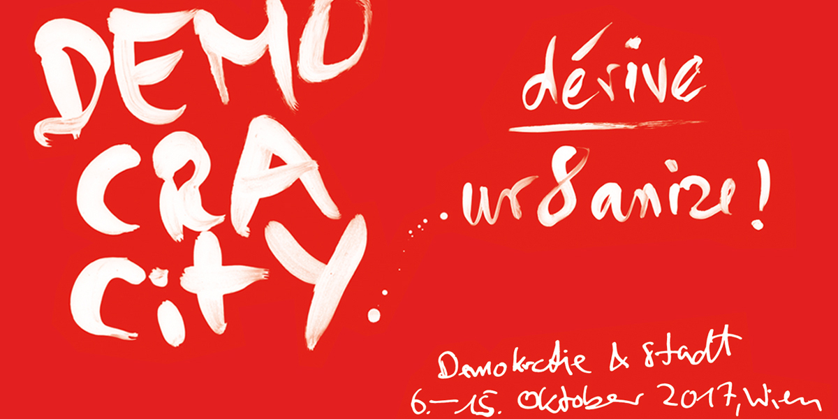 DEMOKRACity. Demokrácia és város. Nemzetközi fesztivál, Bécs