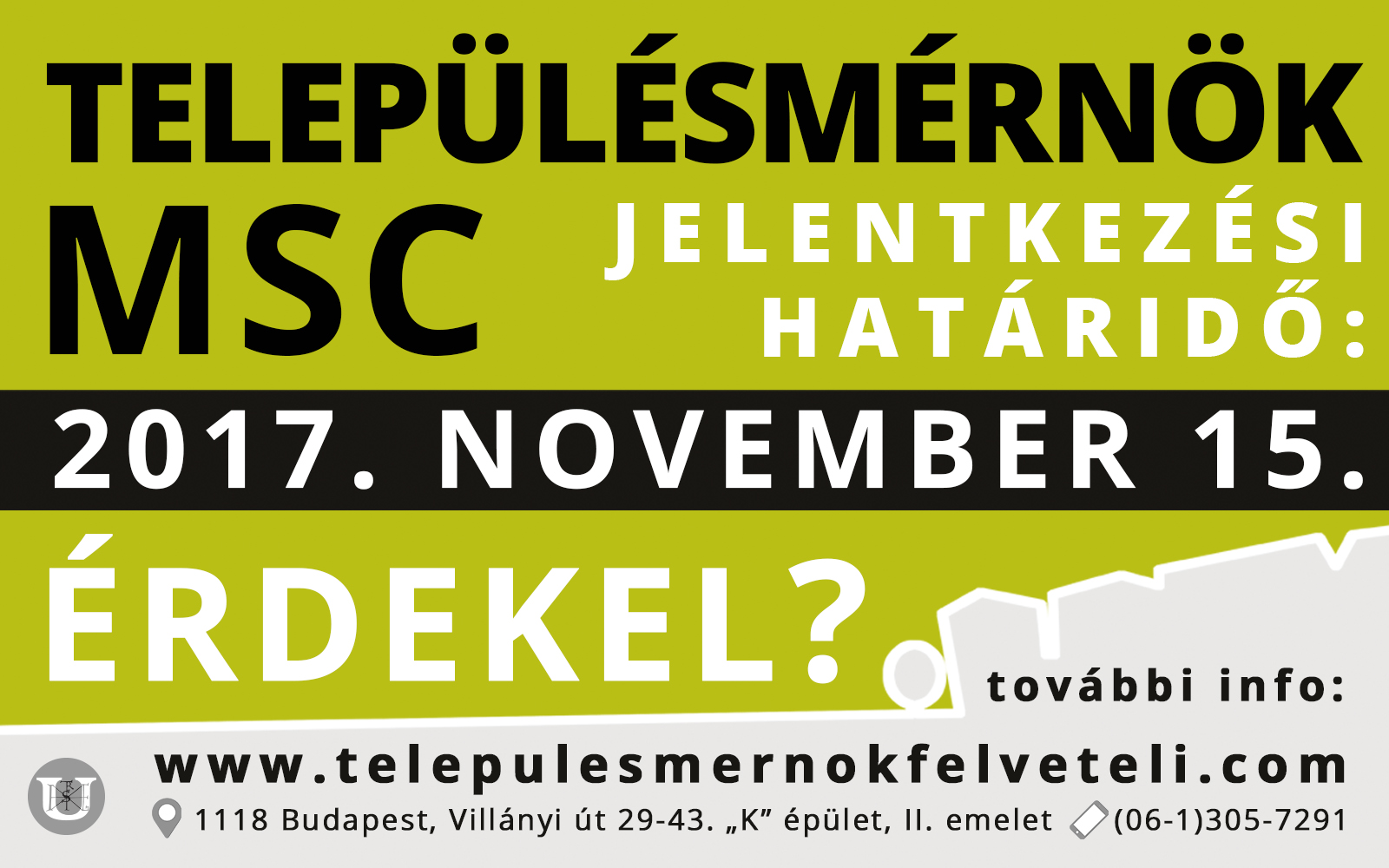 TELEPÜLÉSMÉRNÖK MSC JELENTKEZÉSI HATÁRIDŐ: 2017. NOVEMBER 15.