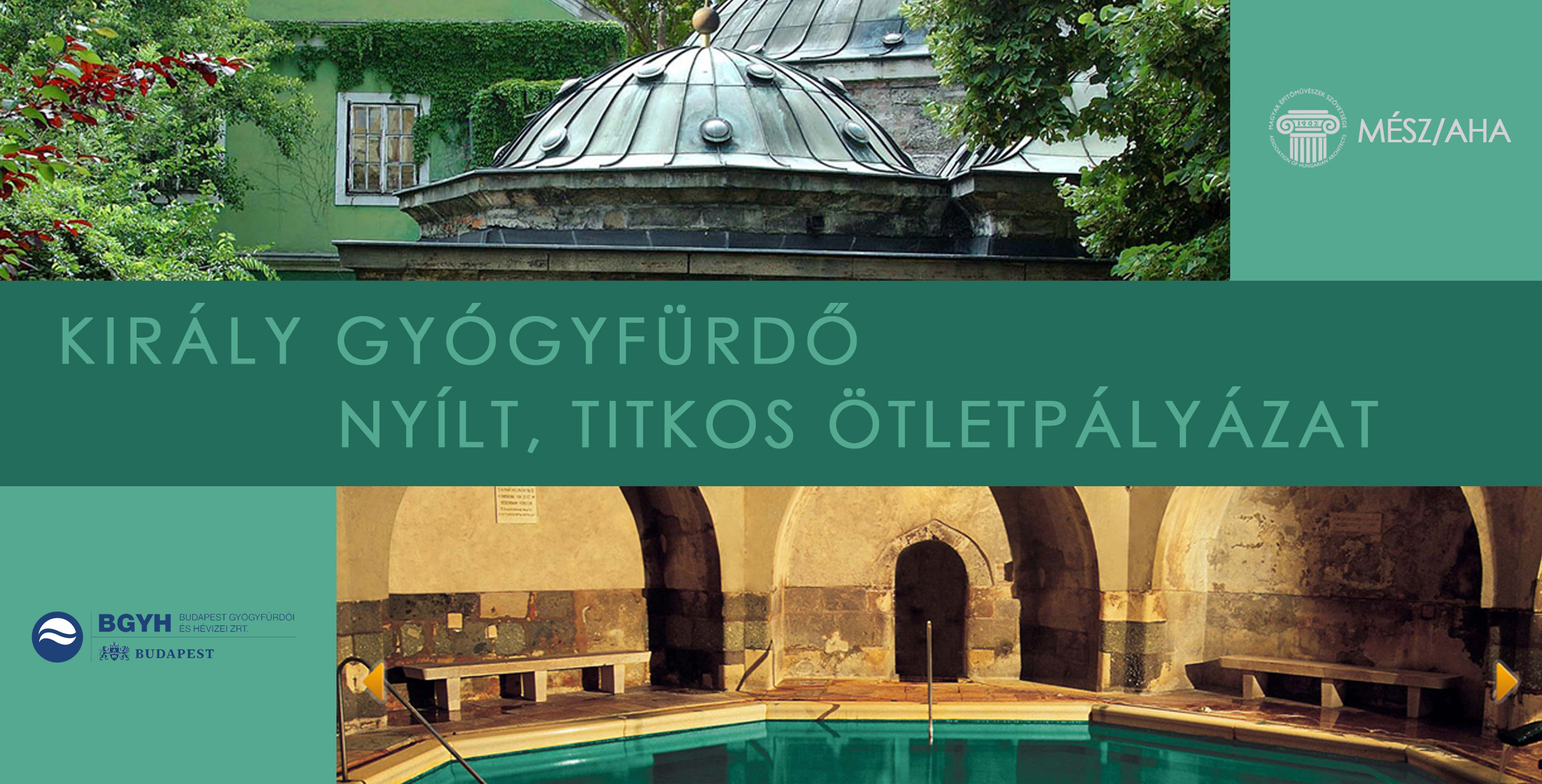 Király Gyógyfürdő Rekonstrukciója és Bővítésének Tervezési Munkáinak Eredményhírdetése