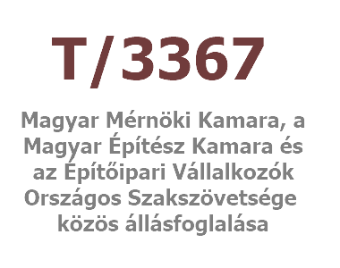 MMK, MÉK és ÉVOSZ közös állásfoglalása az állami magasépítési beruházásokról szóló T/3367 törvényjavaslatról