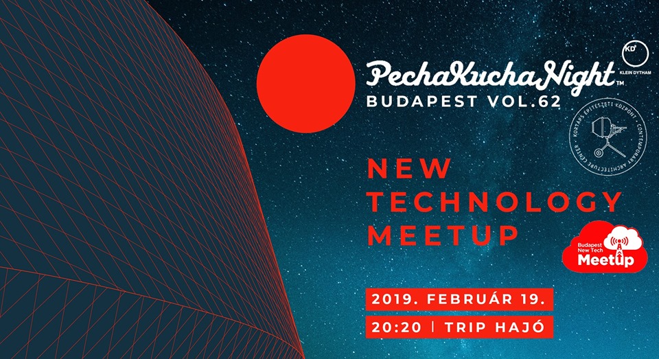 Pecha Kucha Night Budapest vol.62 - The Budapest New Technology