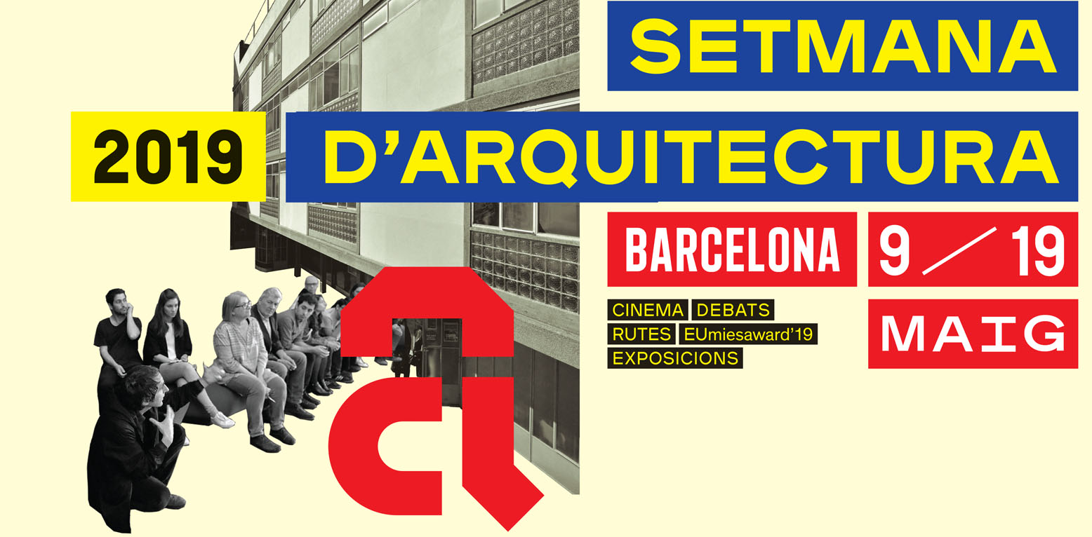 Barcelonai Építészeti Hét - 2019. május 09-19. között