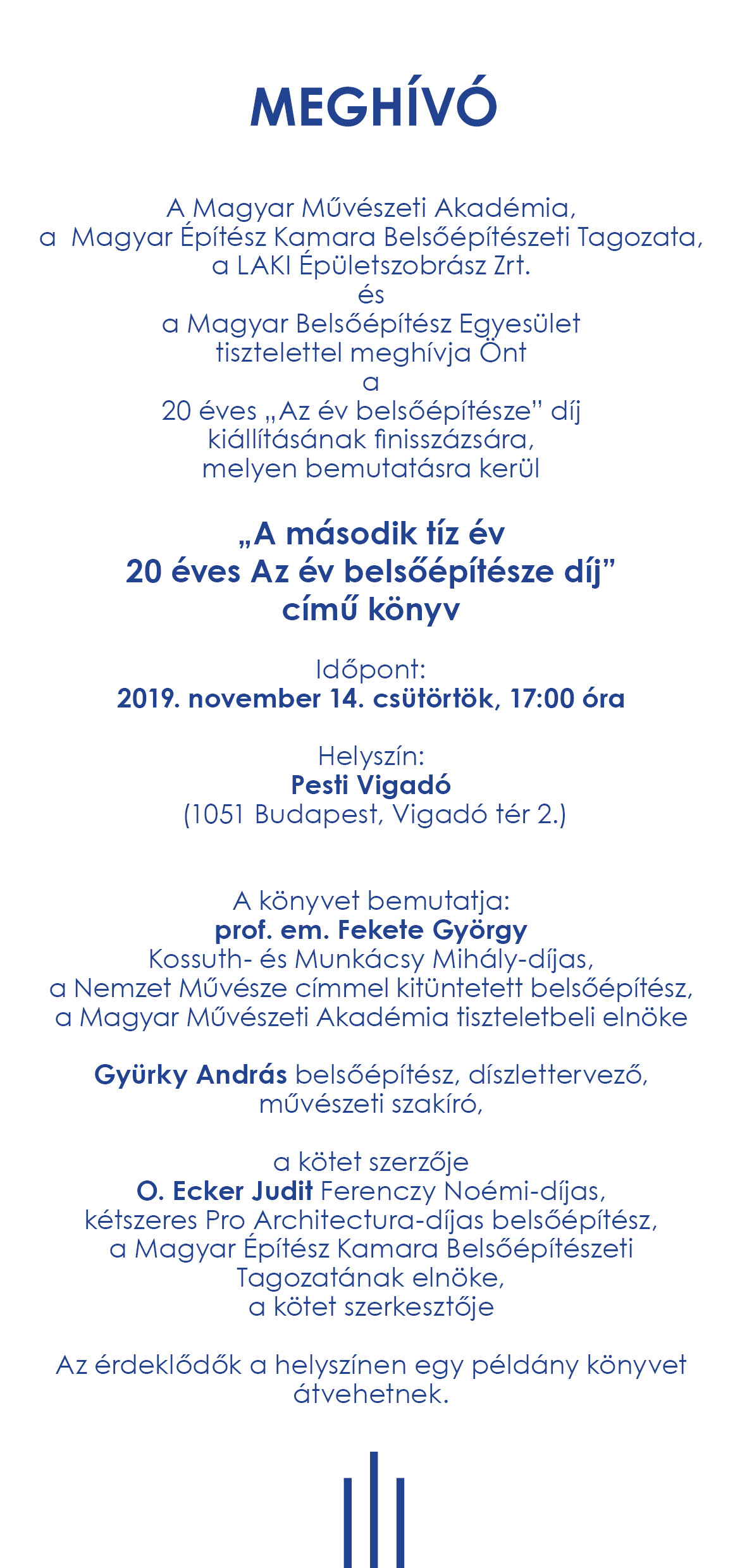 Meghívó -  „Az év belsőépítésze’ díj kiállításának finisszázsára
