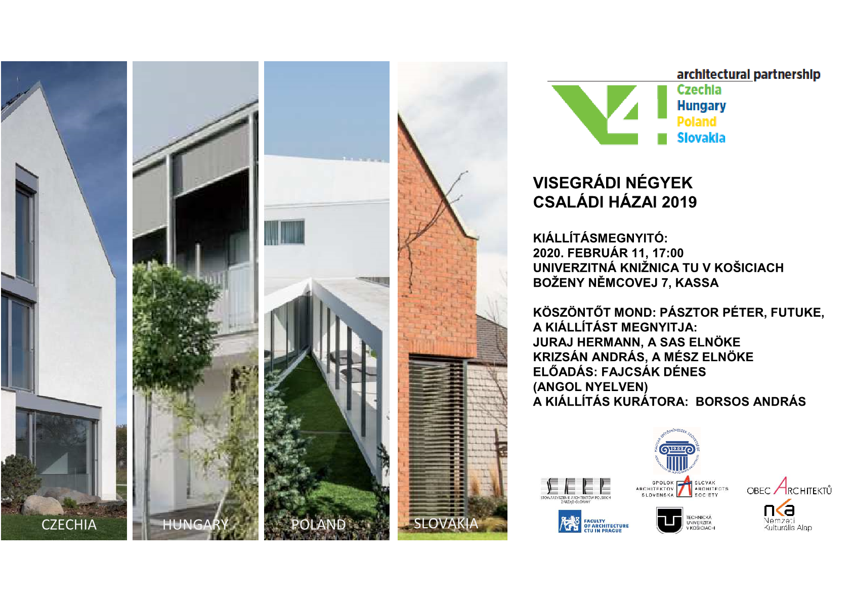 VISEGRÁDI NÉGYEK - CSALÁDI HÁZAI 2019 - Kassán