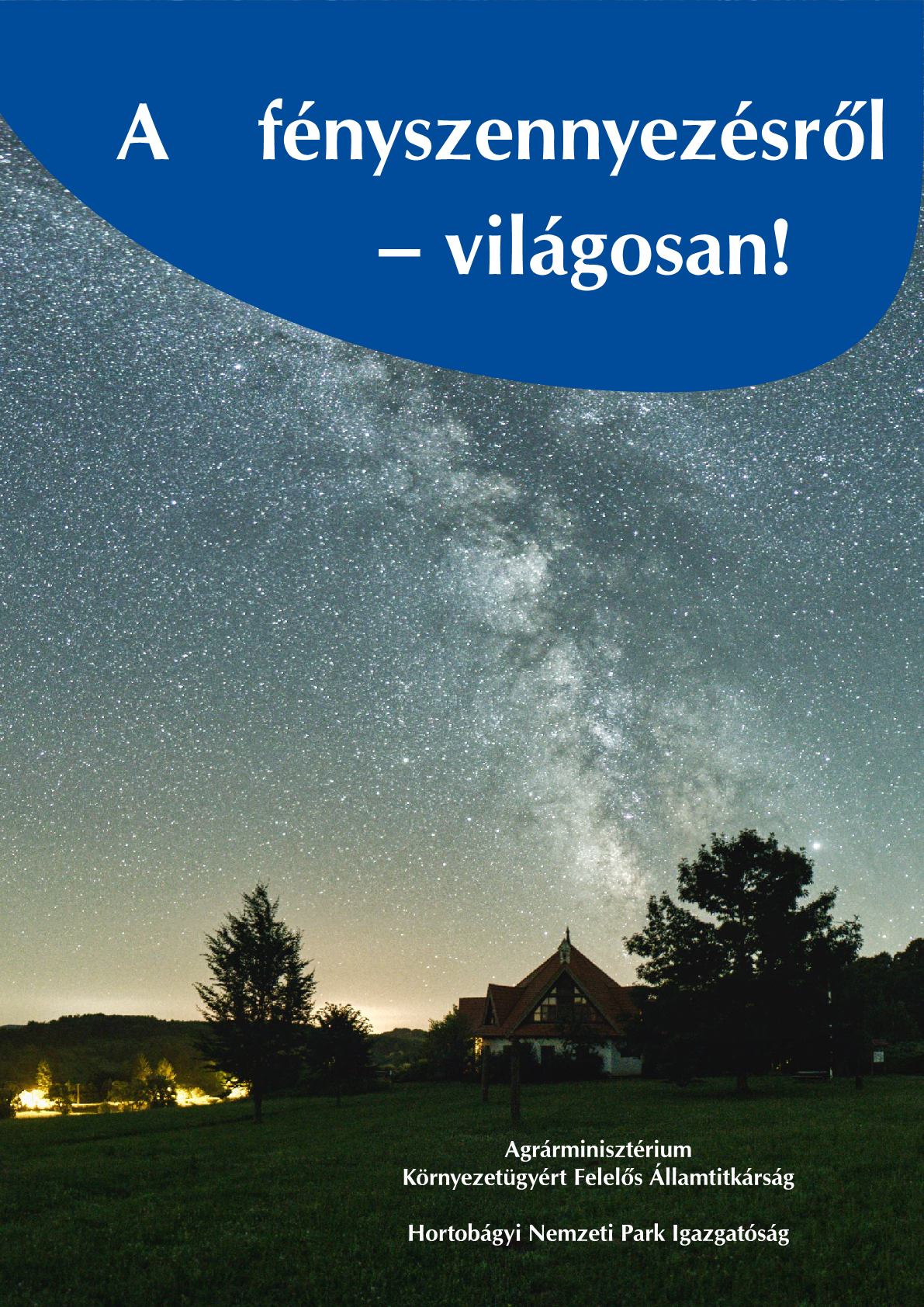 Megjelent a Fényszennyezésről világosan! című kiadvány