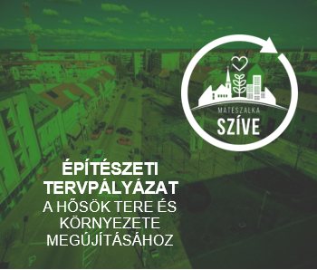 Mátészalka, Hősök tere és környezetében lévő közterületek megújítása, nyílt tervpályázat