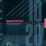 MAGYAR ÉPÍTÉSZET 10-20