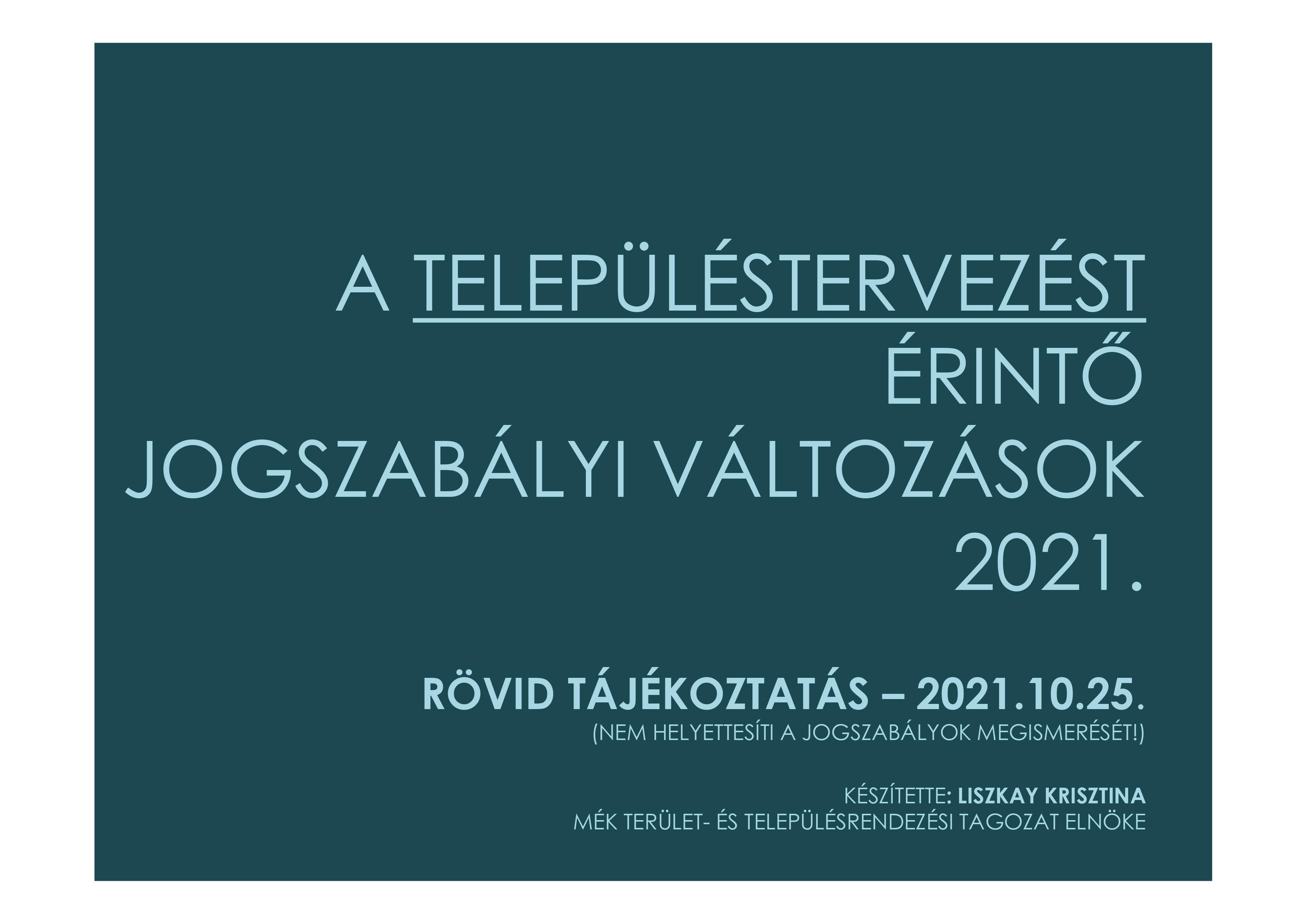 Összefoglaló anyag a településtervezéssel kapcsolatos jogszabályi változásokról