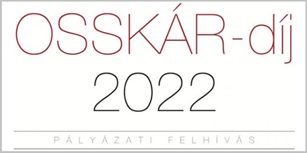 Pályázati felhívás: OSSKÁR-díj 2022