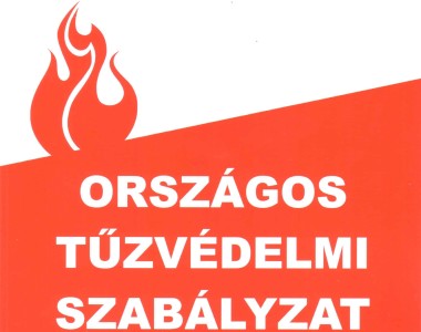 Hatályba lépett az Országos Tűzvédelmi Szabályzat módosítása