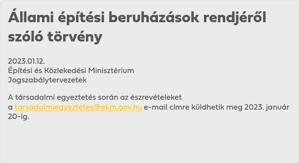 Az állami építési beruházások rendjéről szóló törvény társadalmi egyeztetése