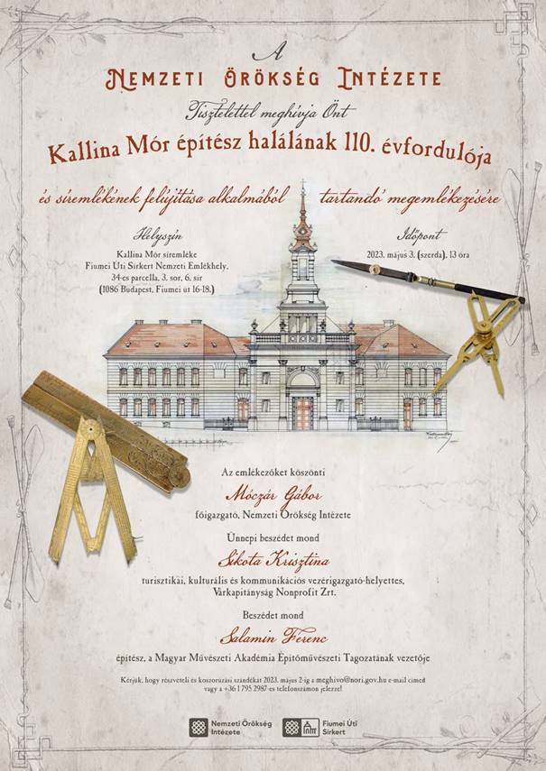 Meghívó Kallina Mór építész halálának 110. évfordulója és síremlékének felújítása alkalmából tartandó megemlékezésre