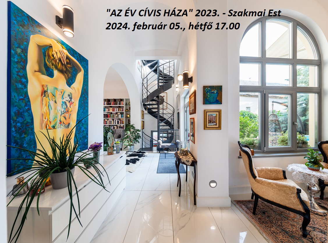 MEGHÍVÓ – “AZ ÉV CÍVIS HÁZA” 2023. – SZAKMAI EST