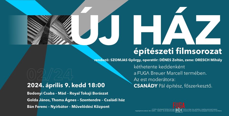 FUGA filmklub keddenként - ÚJ HÁZ - Szomjas György építészeti filmjei